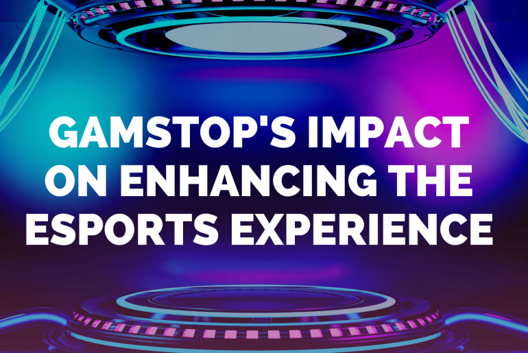 GamStop's Impact on Enhancing the eSports Experience for Fans